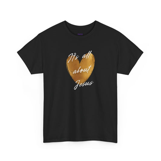 "It's all about Jesus" heart T-Shirt