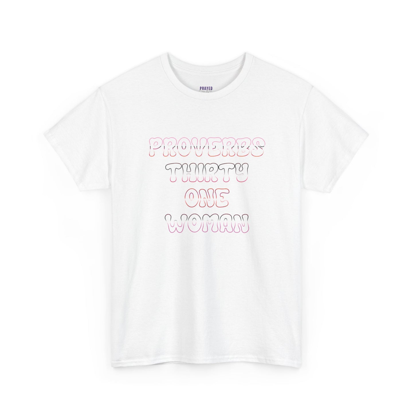 "Proverbs Thirty One Woman" t-shirt