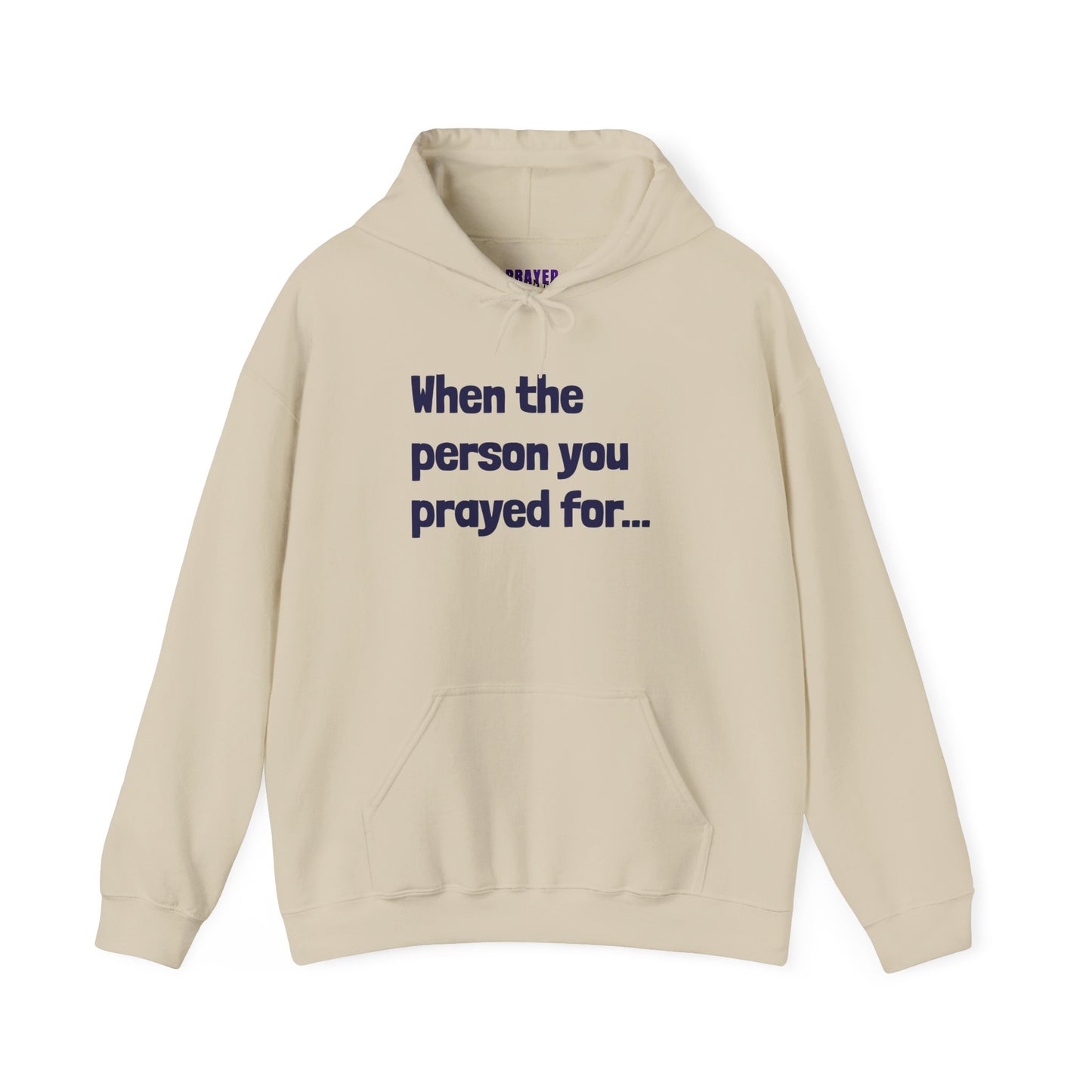 When The Person You Prayed (For) "Other Half" Couples Hoodie