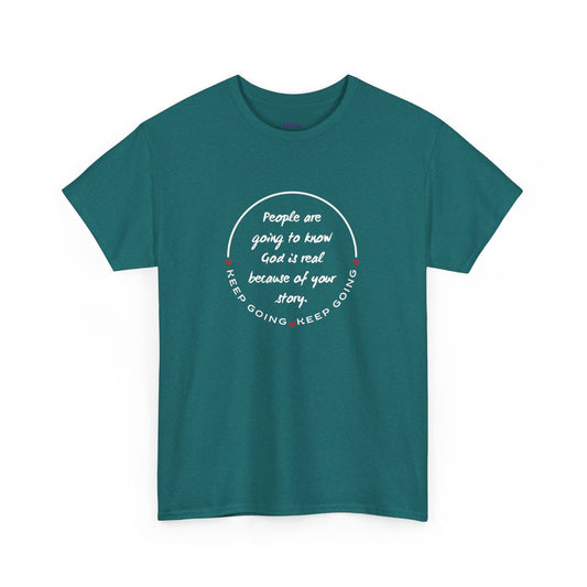 Keep Going  - Your Story Heavy Cotton Tee