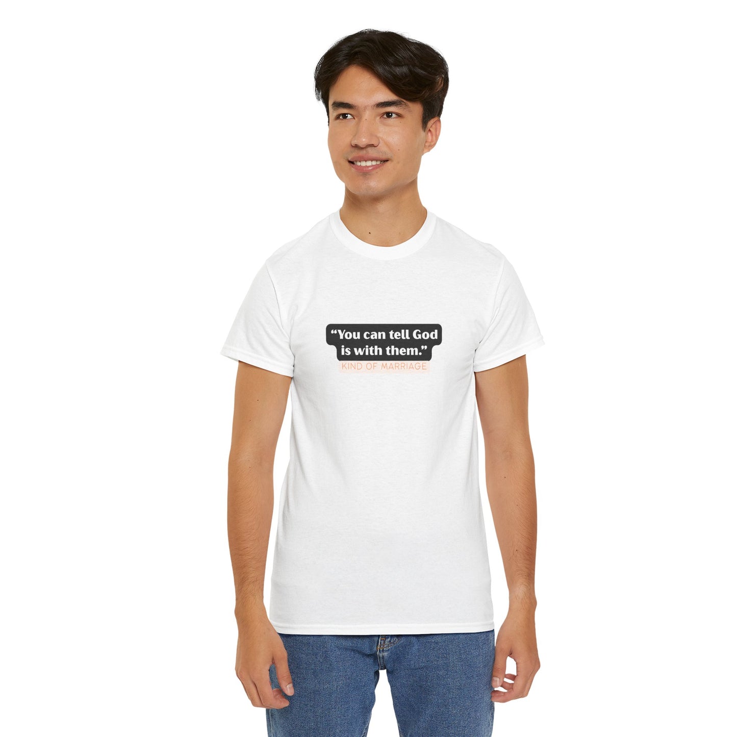 "You can tell God is with them" Heavy Cotton Tee