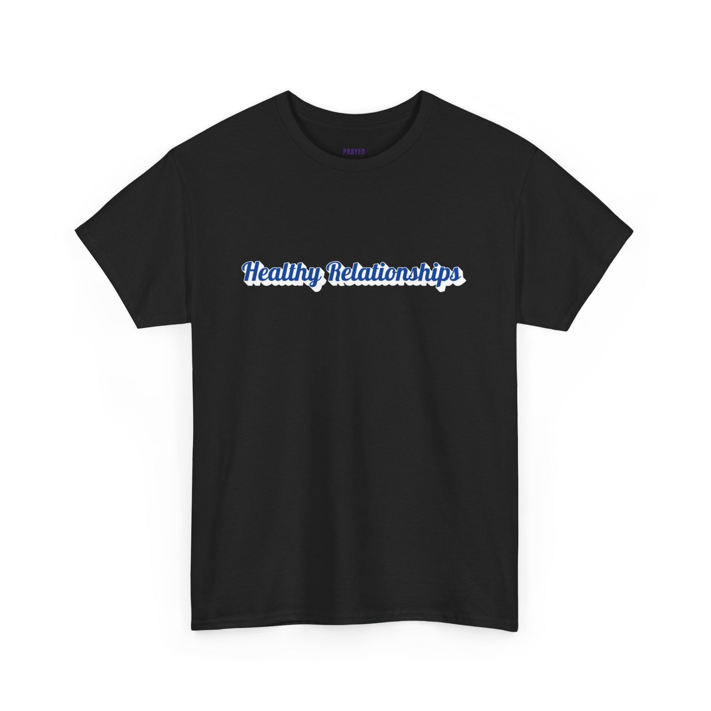 "Healthy Relationships" Heavy Cotton Tee