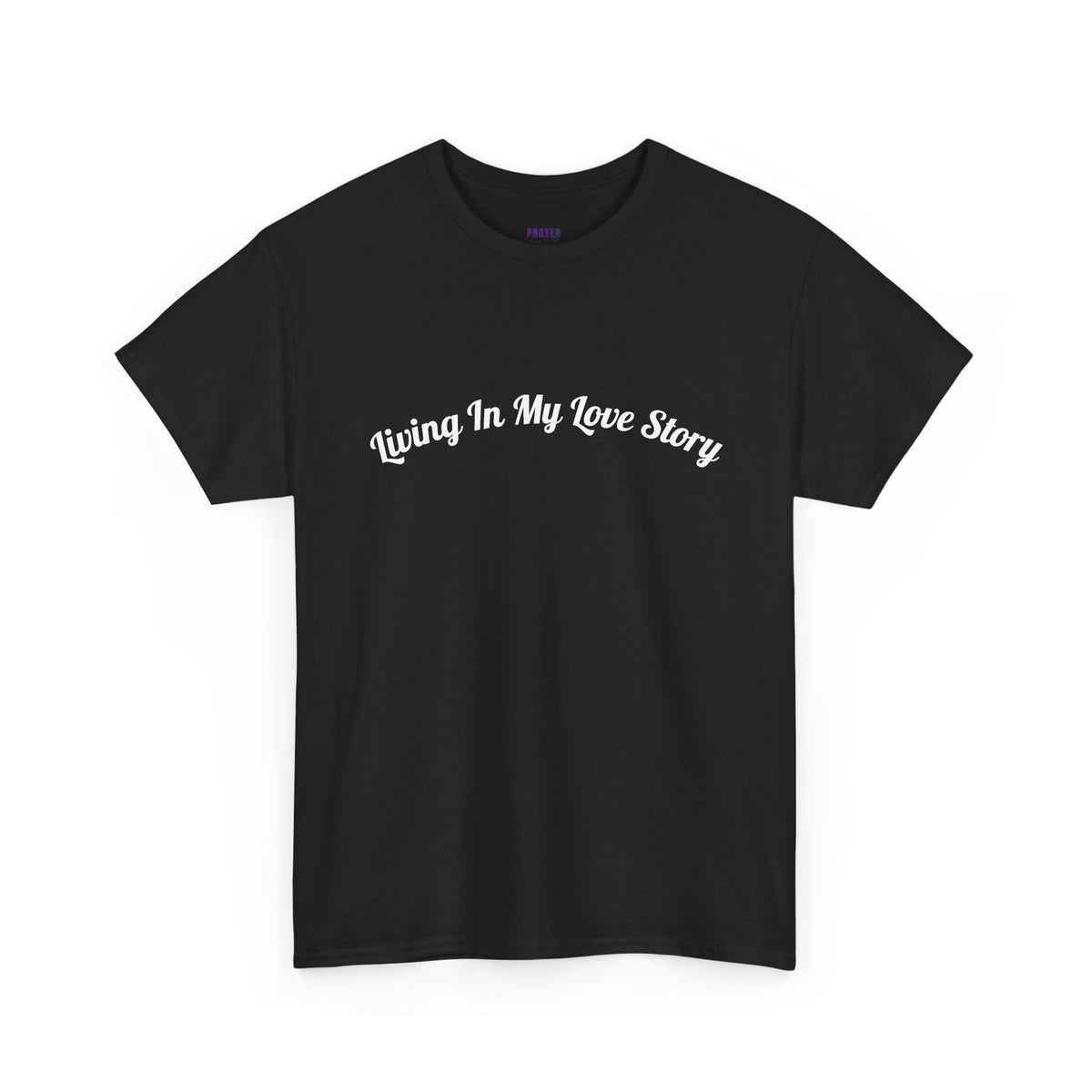 "Living In My Love Story" simple design tee