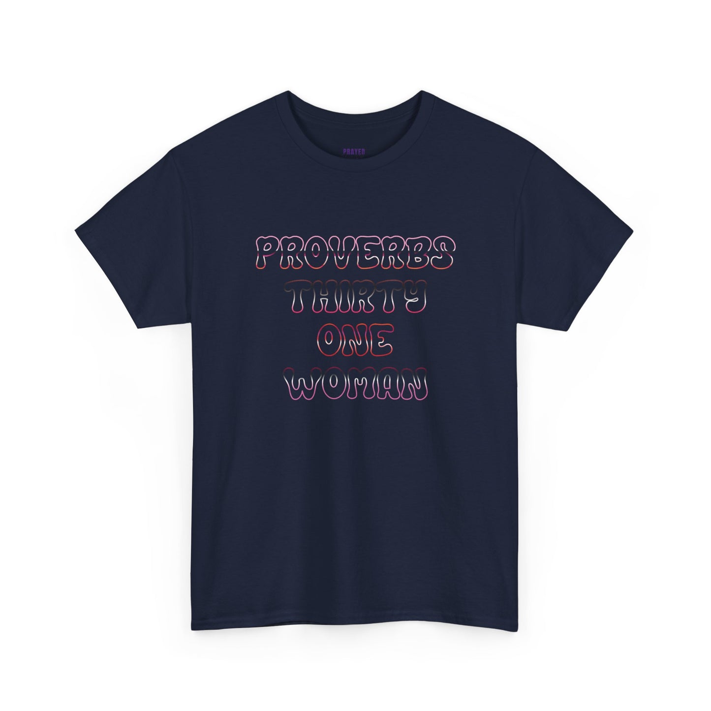 "Proverbs Thirty One Woman" t-shirt