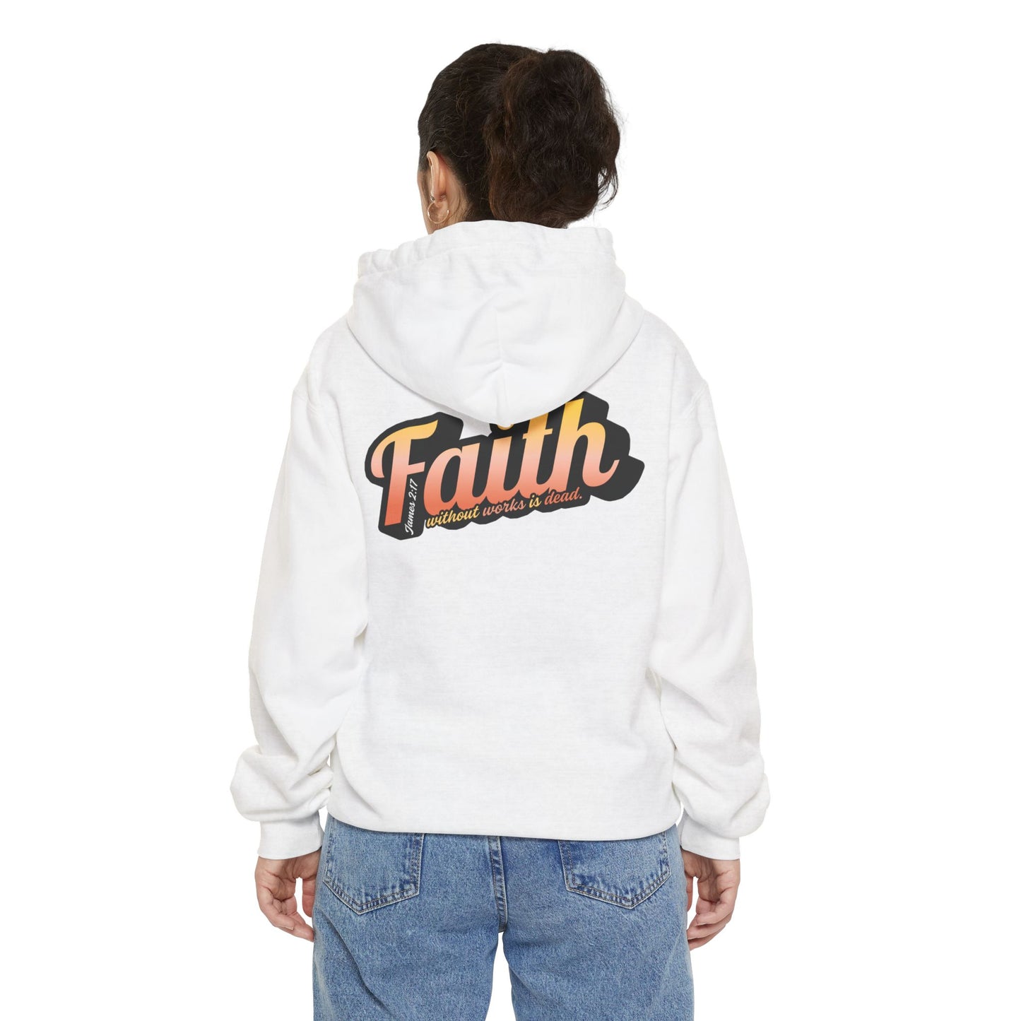 "Faith Without Works" Unisex Hoodie