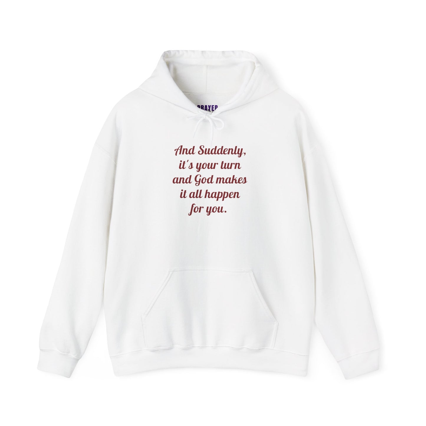 "And Suddenly It's Your Turn" Pullover Hoodie