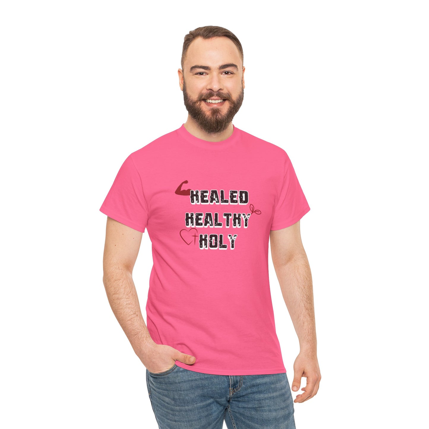 Healed, Healthy, Holy T-Shirt