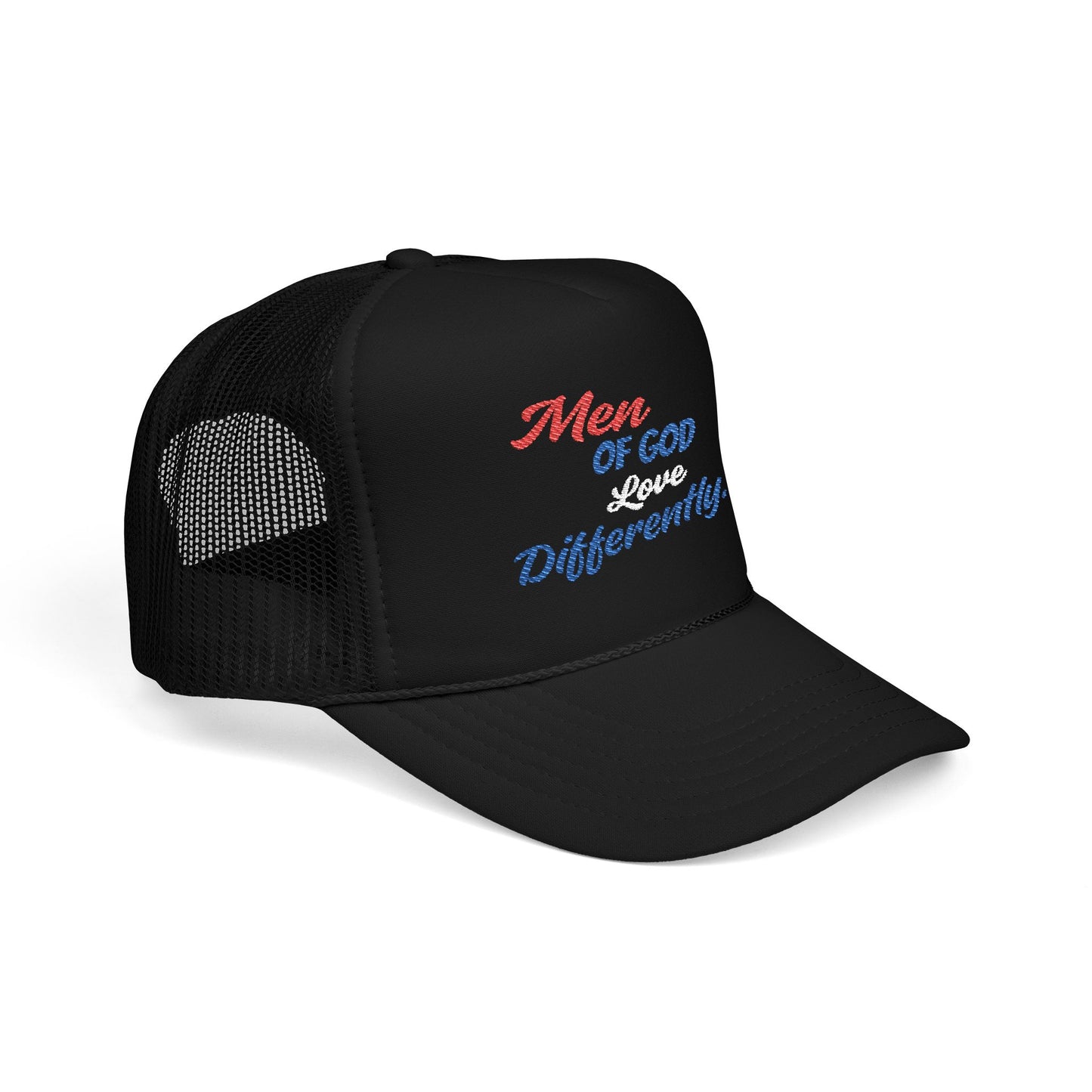 "Men of God Love Differently” Embroidered Foam Trucker Hat