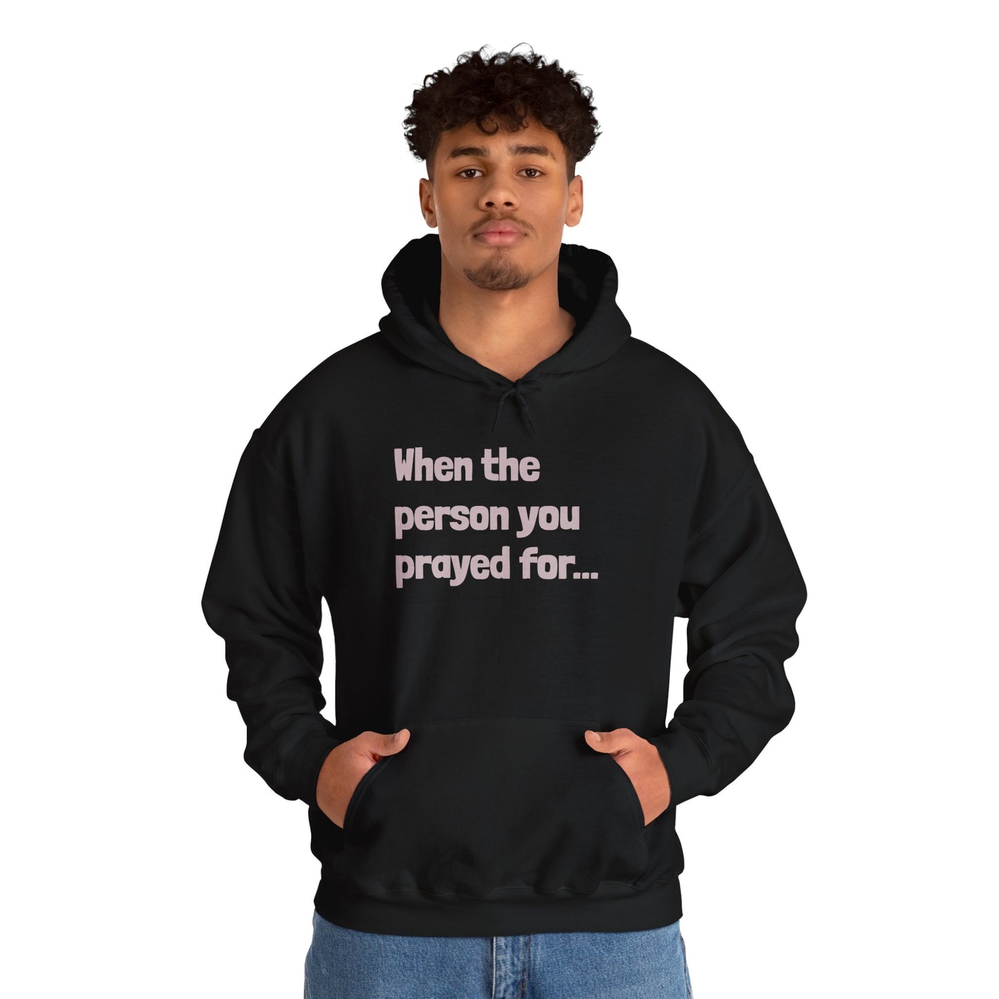When The Person You Prayed (For) "Other Half" Couples Hoodie