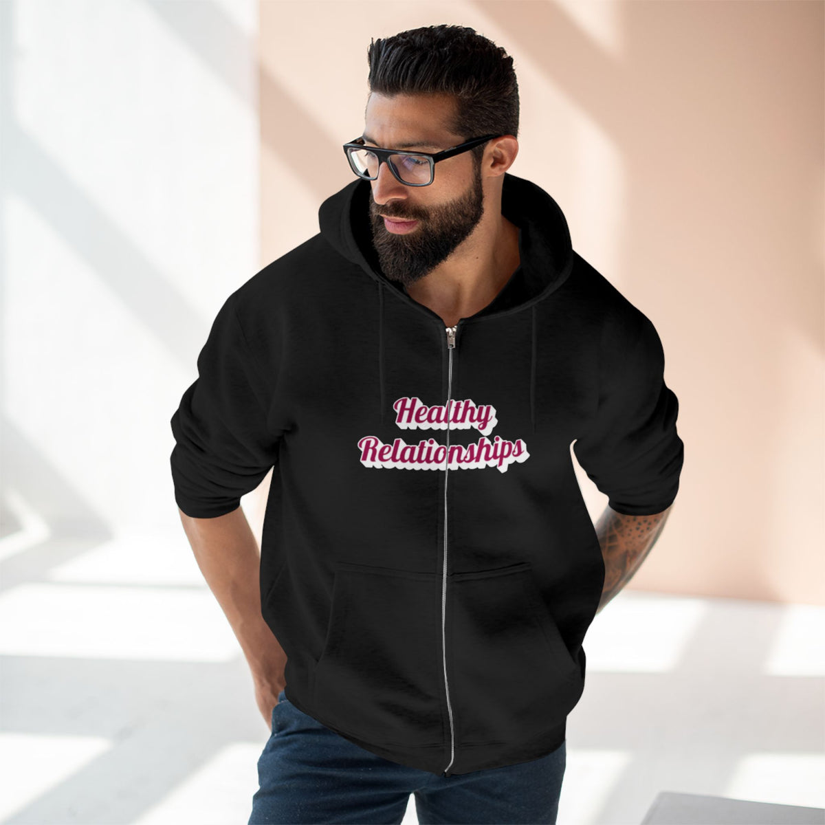 "Healthy Relationships" Zip Up hoodie