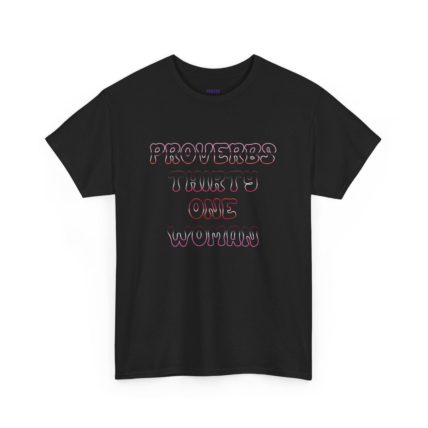 "Proverbs Thirty One Woman" t-shirt