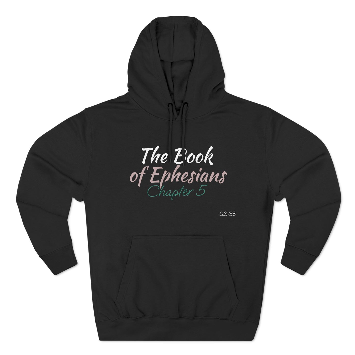 The Ephesians 5 Man Hoodie