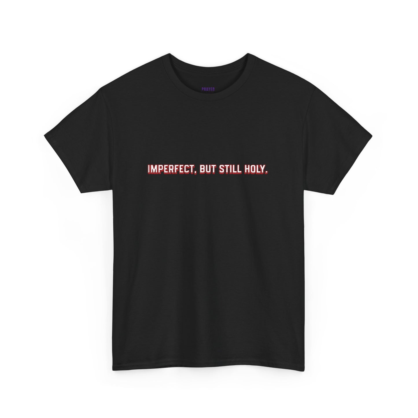 Still Holy T-Shirt