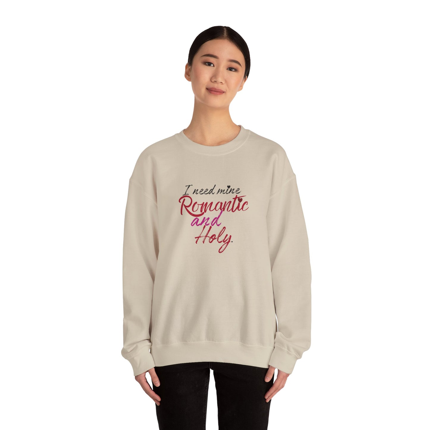 Romantic and Holy Sweatshirt