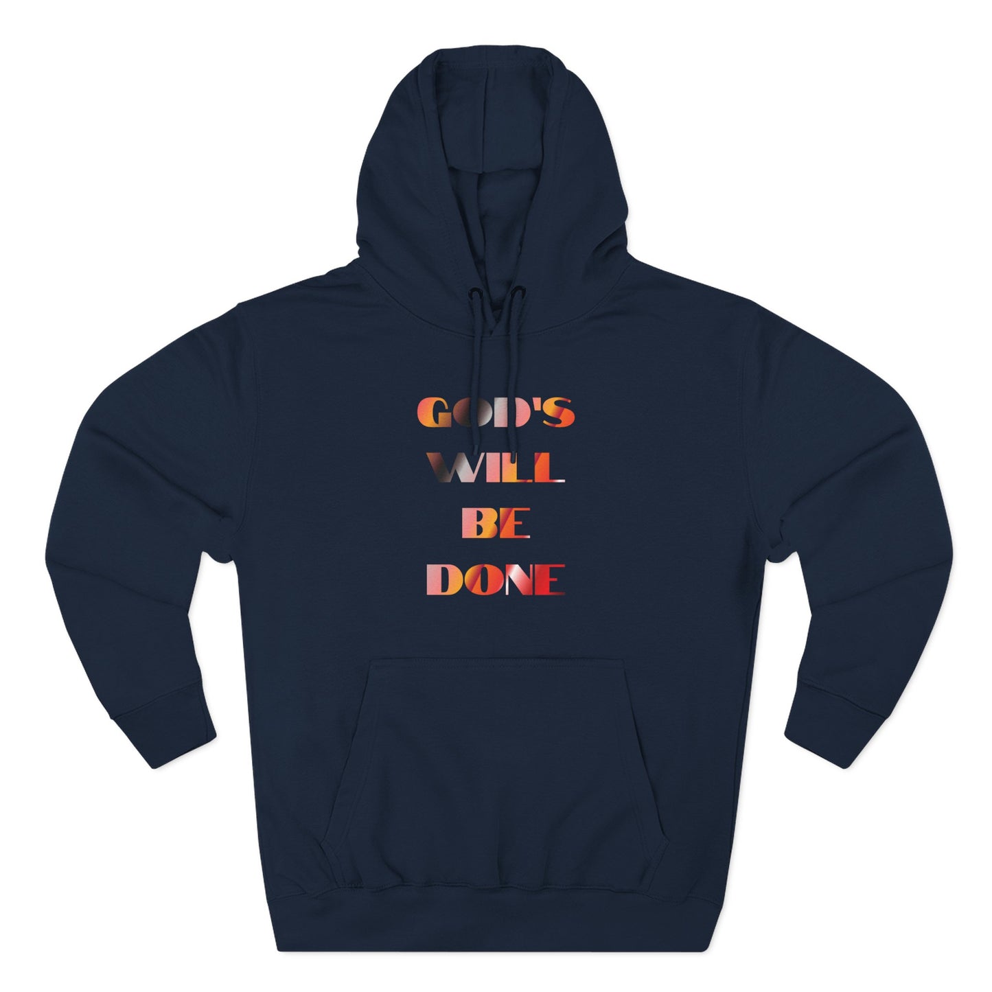 "God's Will Be Done" Pullover Hoodie