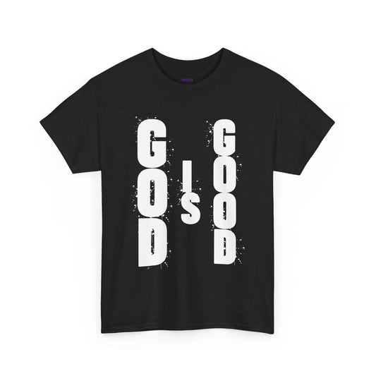 "God is Good" T-Shirt