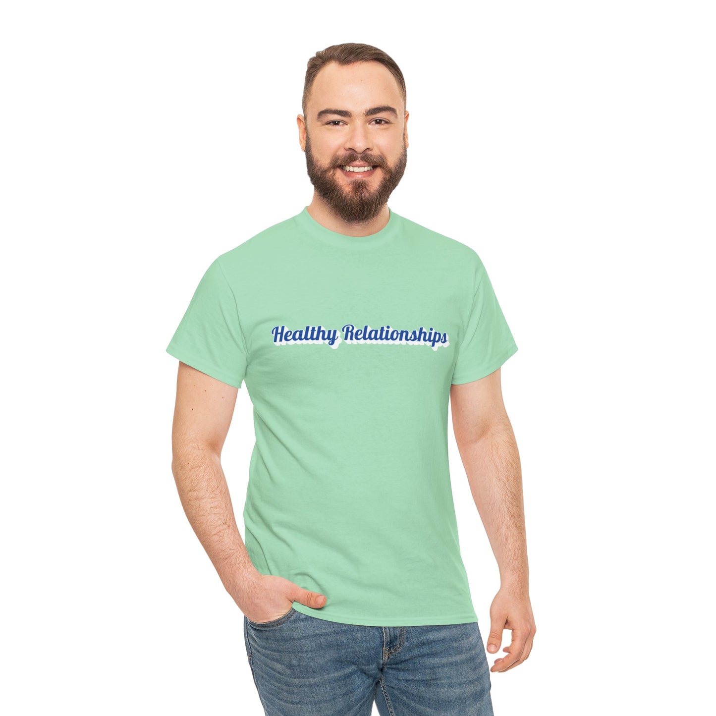 "Healthy Relationships" Tee