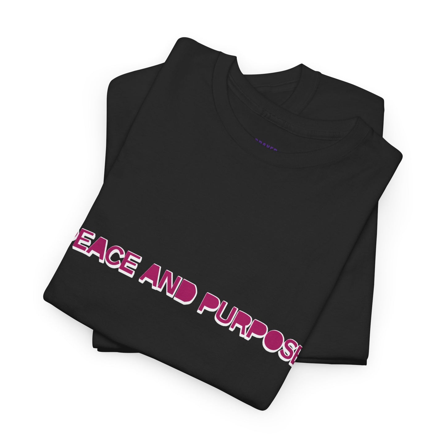 Peace and Purpose T-Shirt