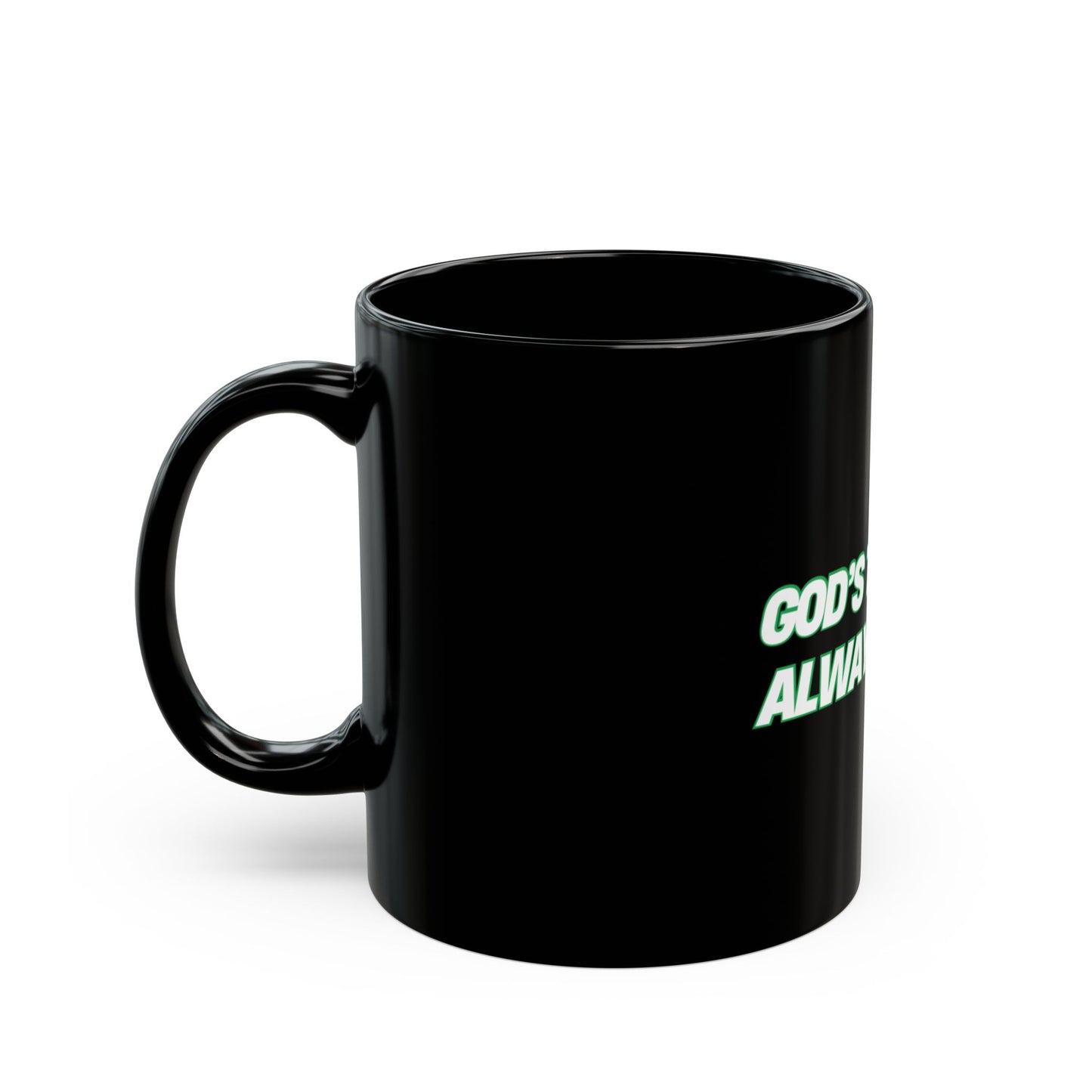 "God's timing is always right." Black Mug