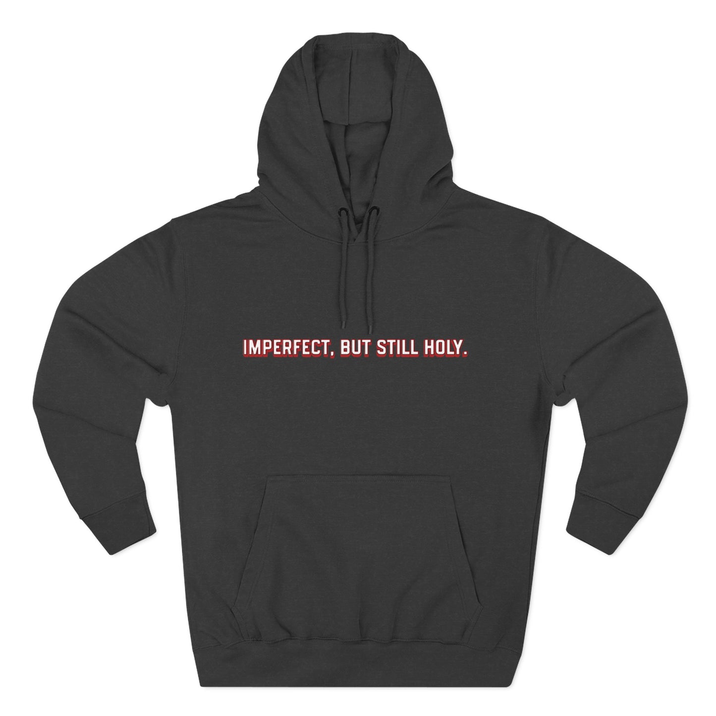 Still Holy - Pullover Hoodie