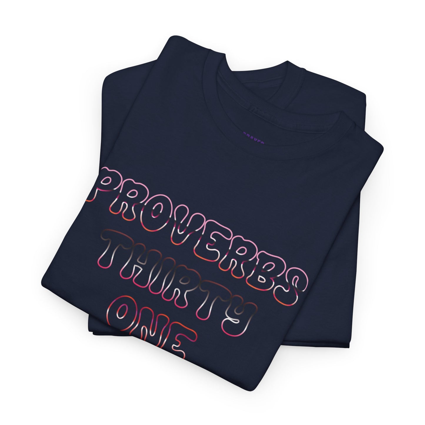"Proverbs Thirty One Woman" t-shirt
