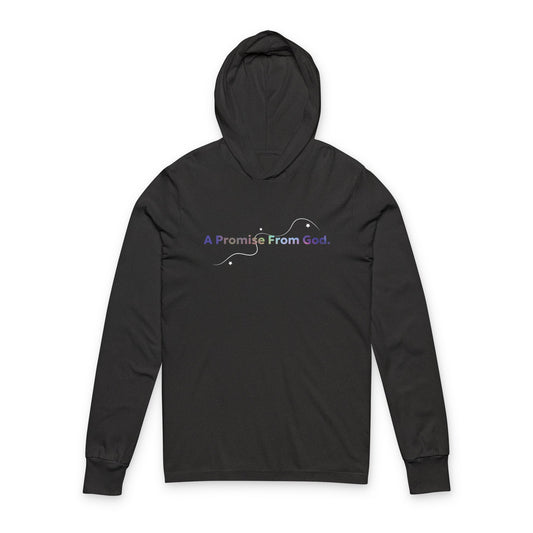 "A Promise From God" Hooded Long Sleeve Tee