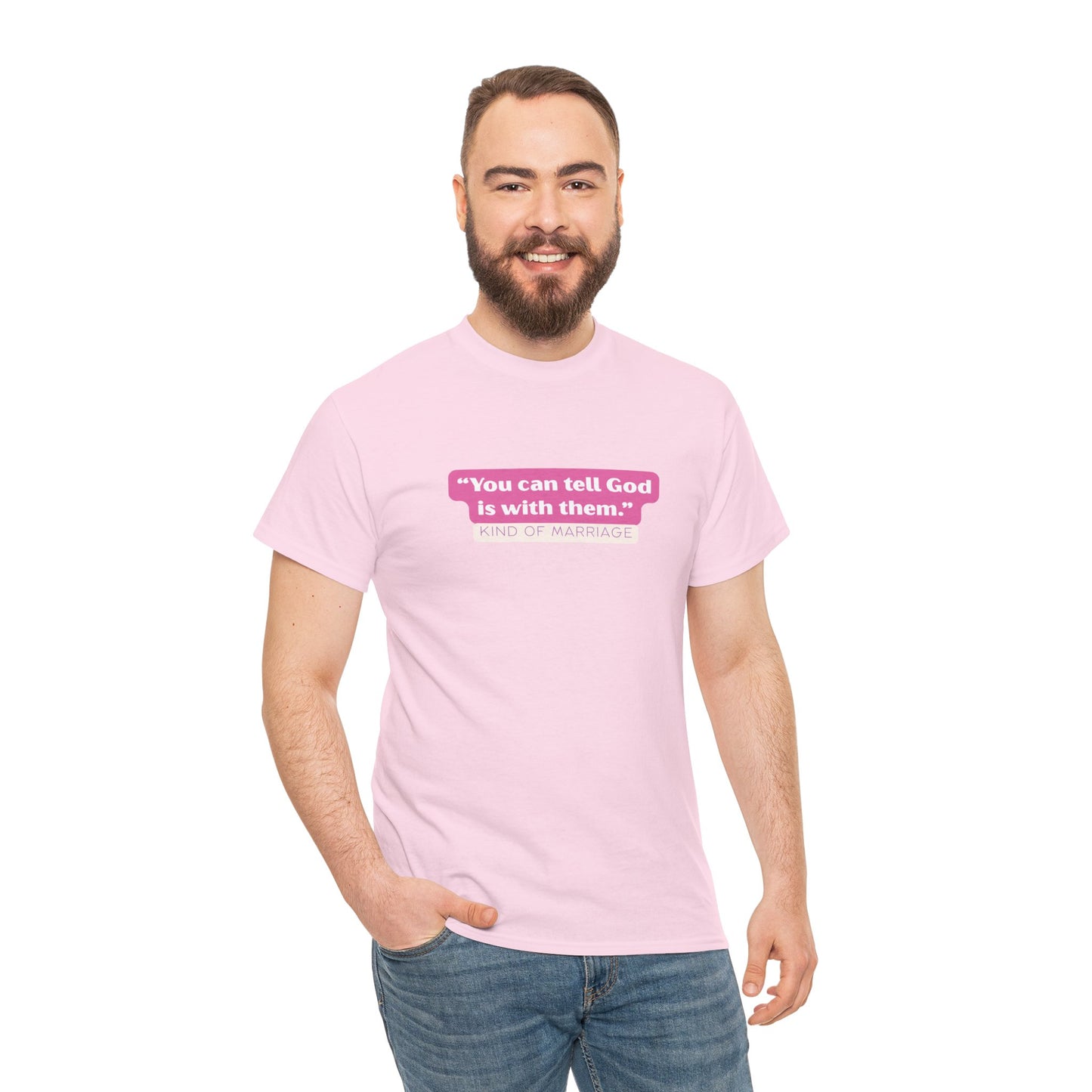 "You can tell God is with them" Heavy Cotton Tee