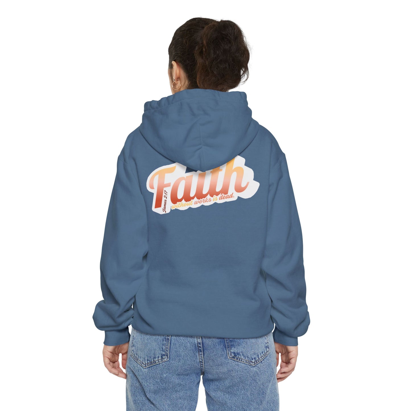 "Faith Without Works" Unisex Hoodie