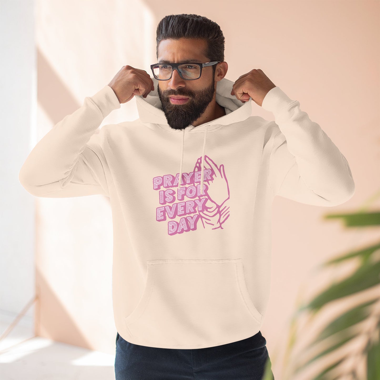 "Prayer is for Every Day" Praying Hands Hoodie