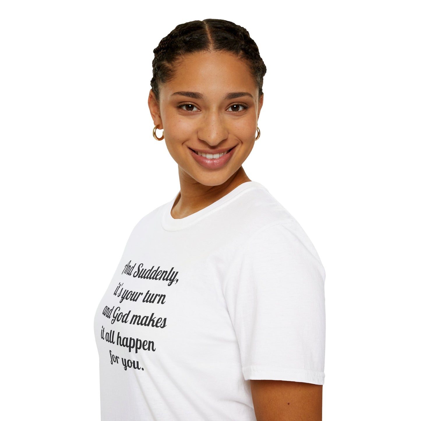 "And Suddenly"  t-shirt