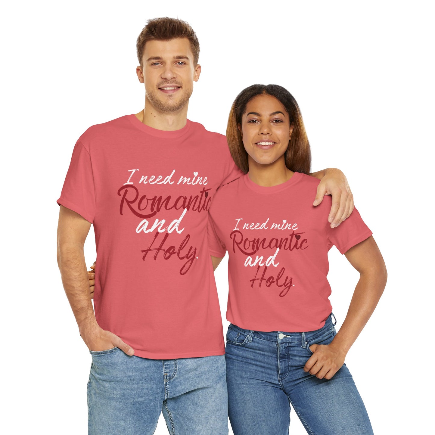 "Romantic and Holy" T-Shirt