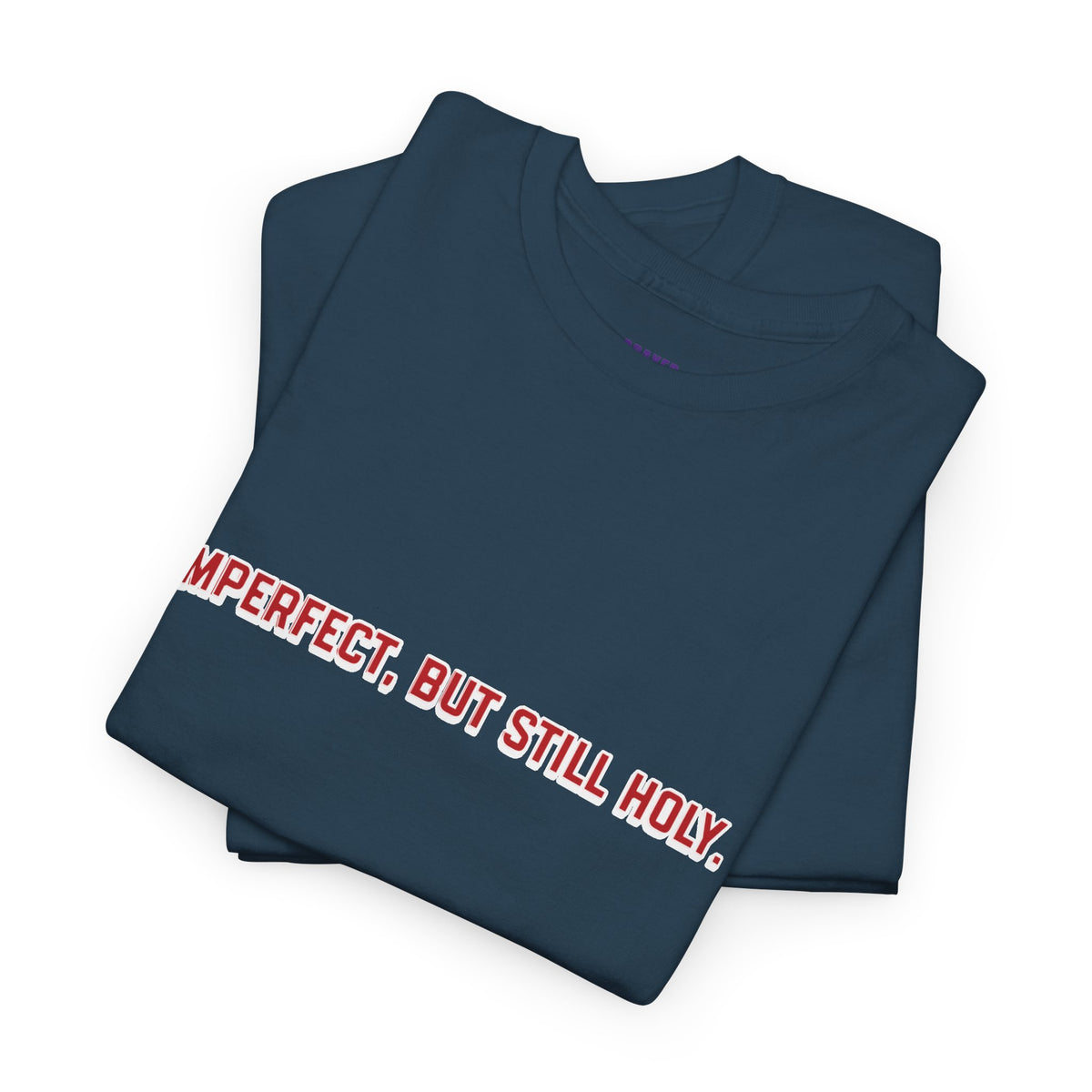 Still Holy T-Shirt