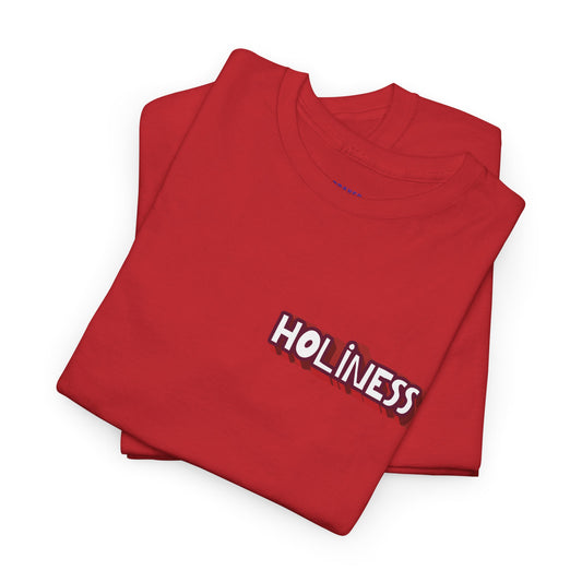 "Holiness" t-shirt