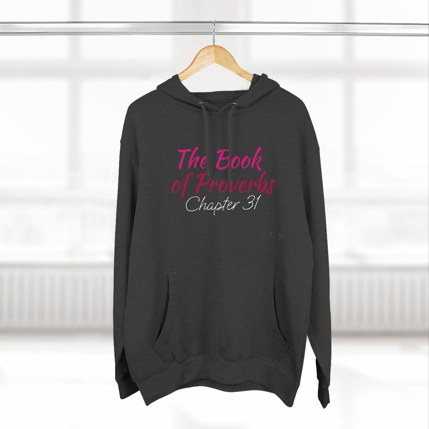 The Proverbs 31 Woman Hoodie