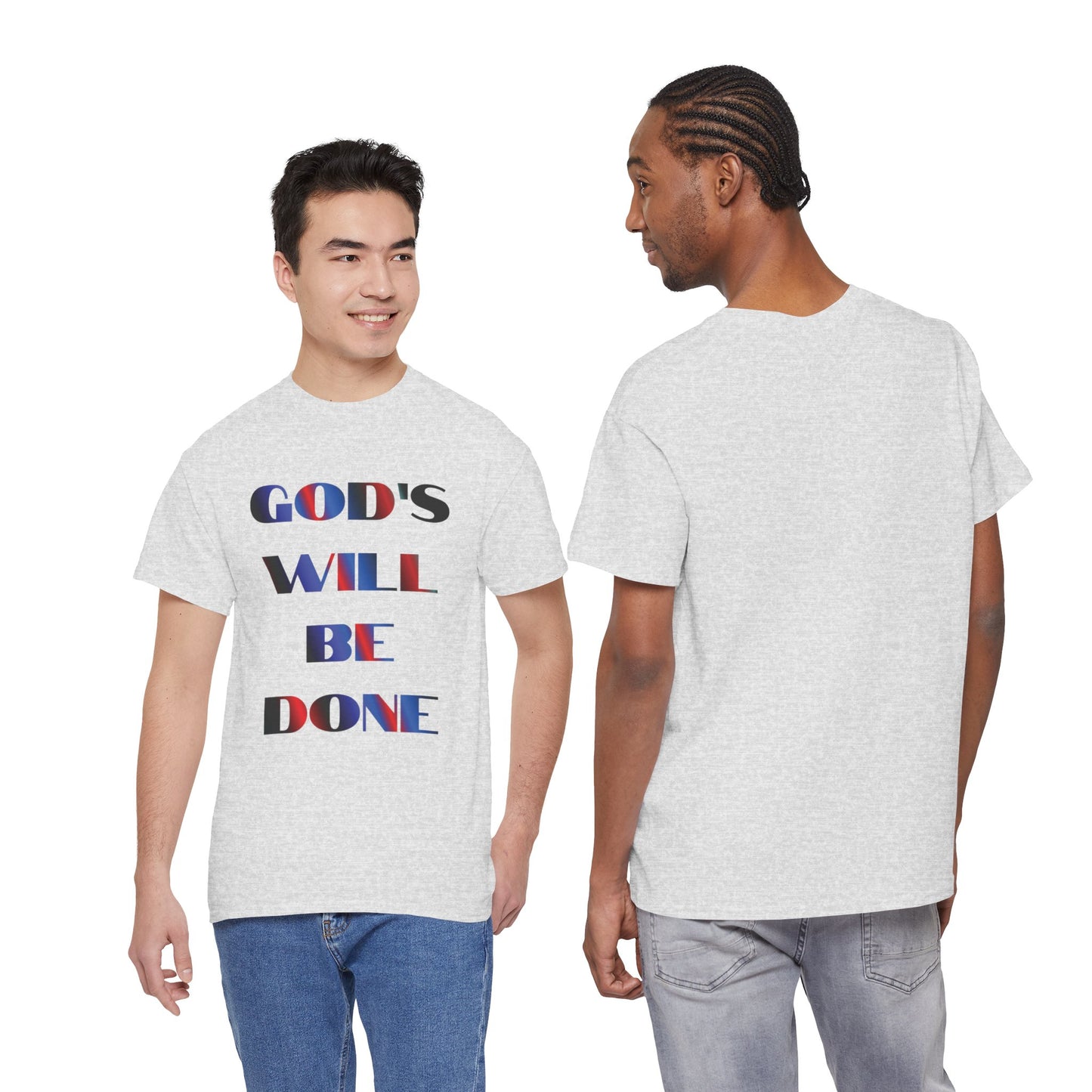 "God's Will Be Done" t-shirt