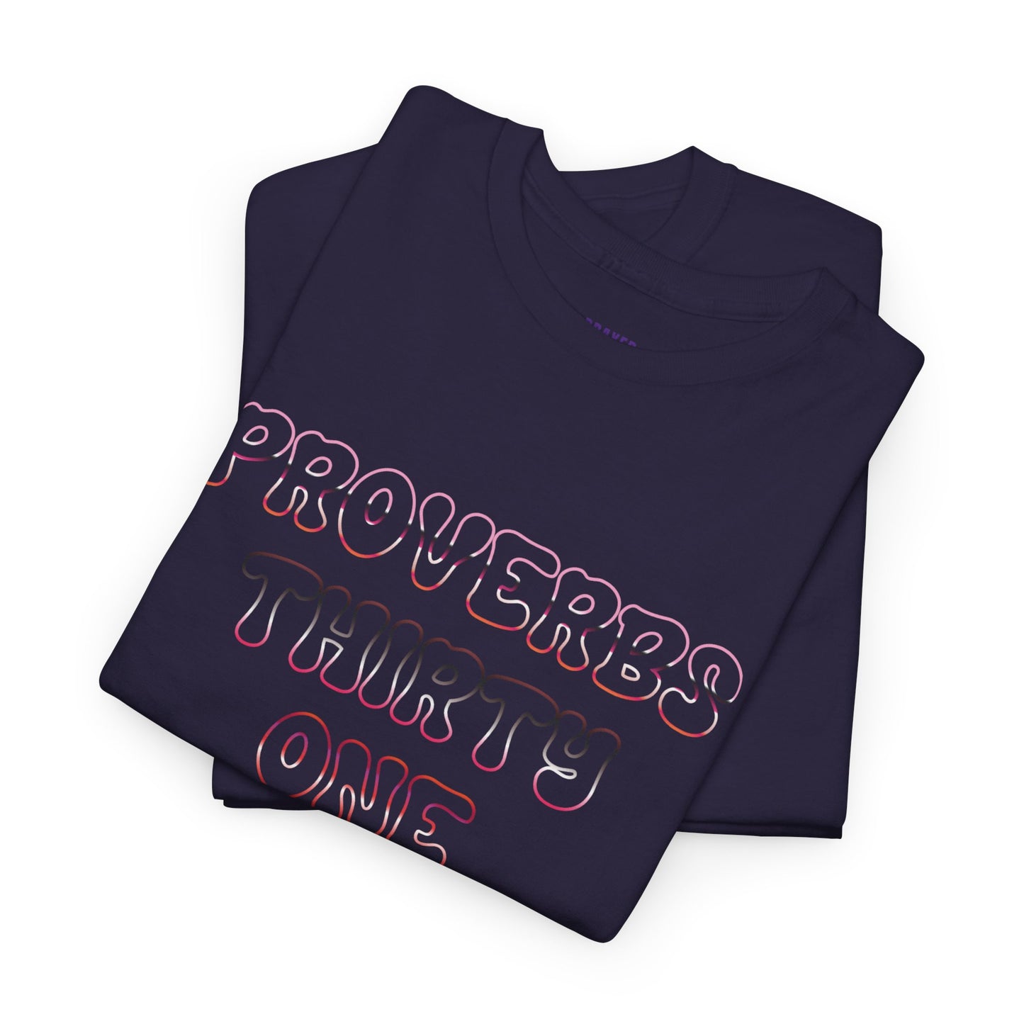 "Proverbs Thirty One Woman" t-shirt