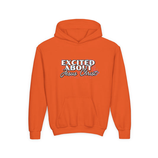 “Excited About Jesus Christ" Youth Heavy Blend Hoodie