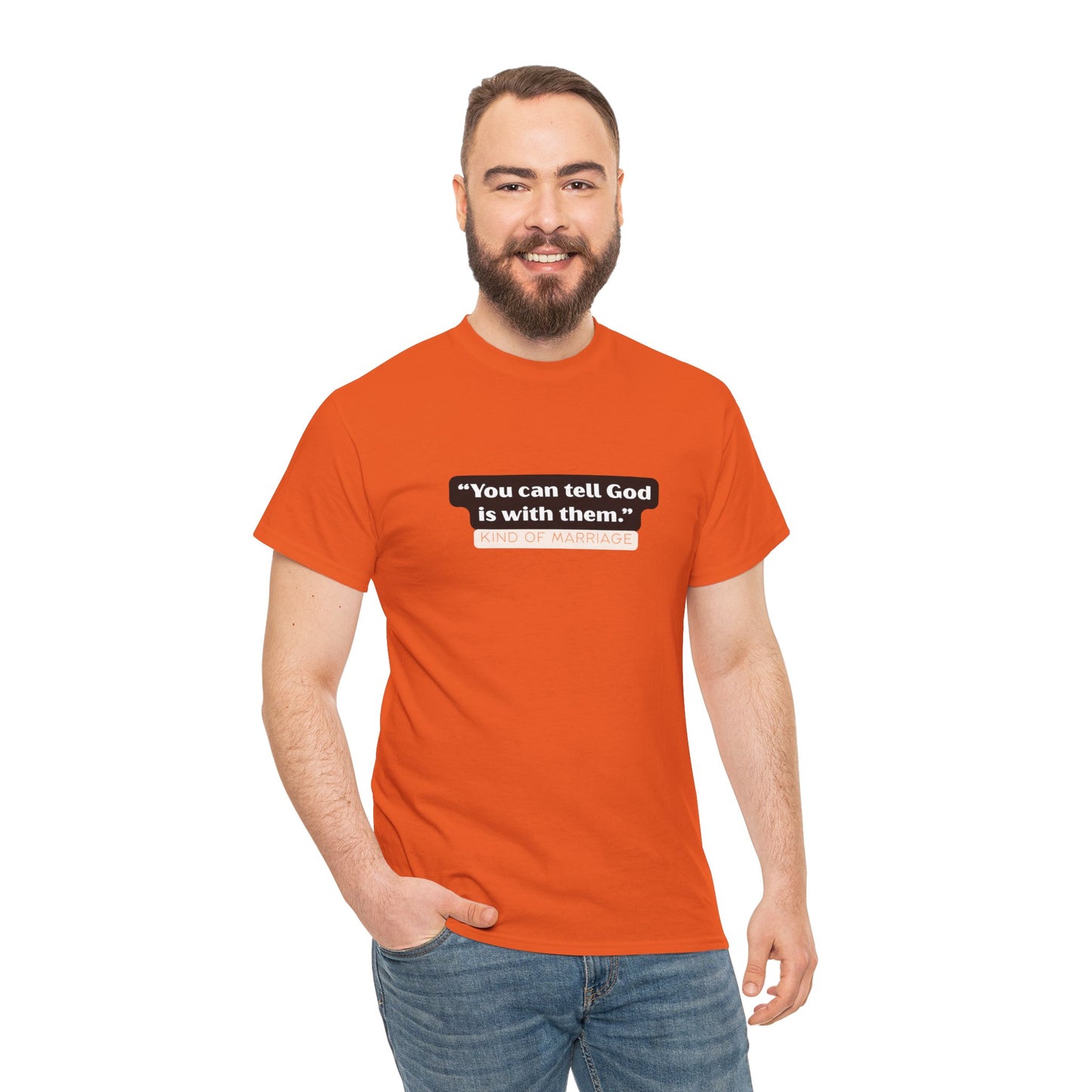 "You can tell God is with them" Heavy Cotton Tee