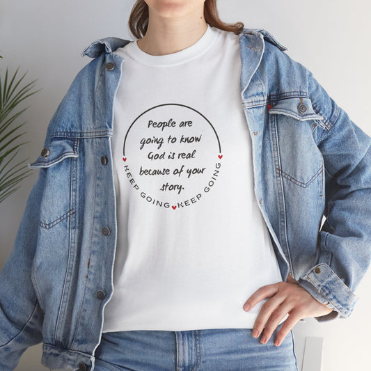 Keep Going  - Your Story - short sleeve Tee