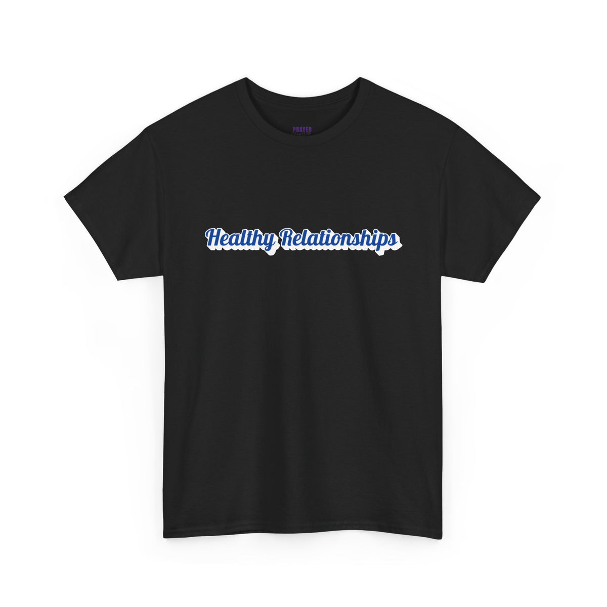 "Healthy Relationships" Tee