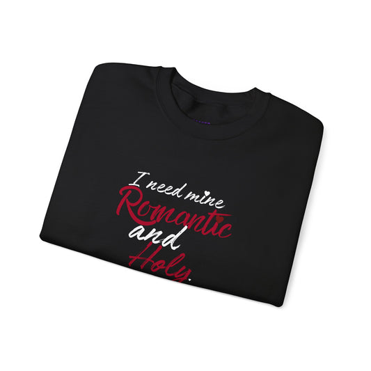 Romantic and Holy Sweatshirt