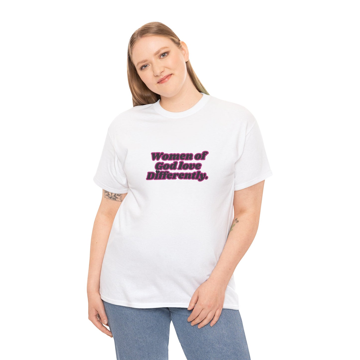 "Women of God Love Differently" t-shirt