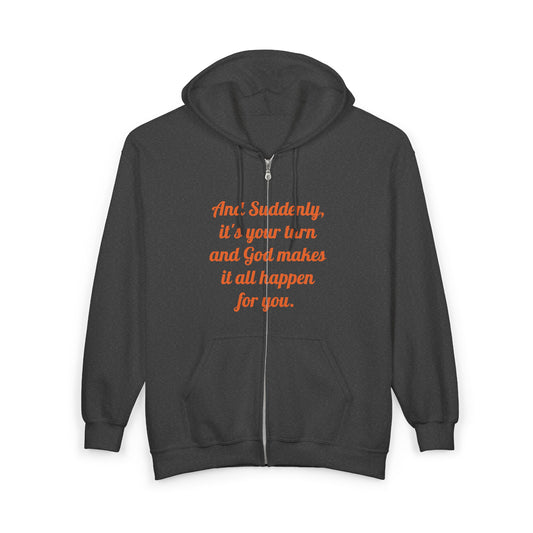 "And Suddenly" Zip-up Hoodie