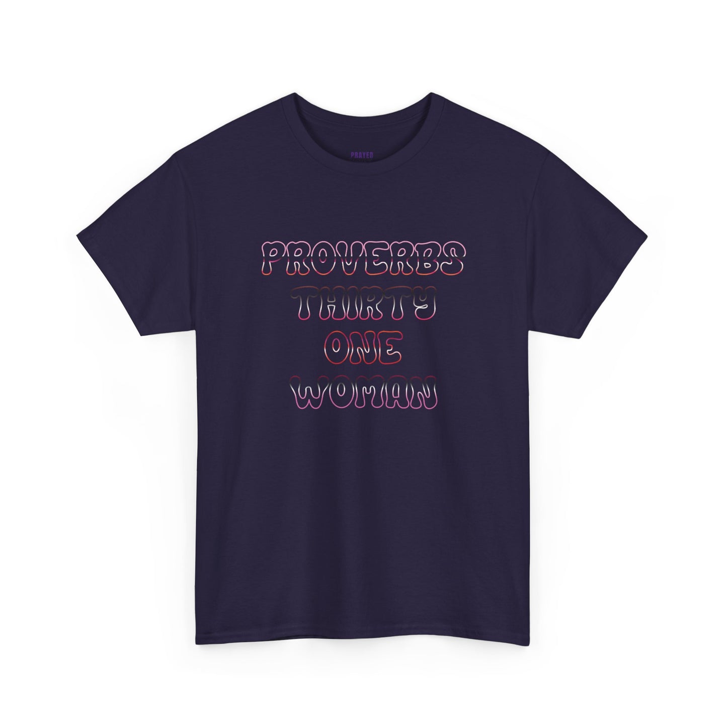 "Proverbs Thirty One Woman" t-shirt