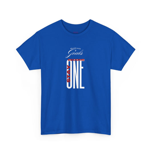 "Marriage Goals - Become One, Stay One" Heavy Cotton Tee