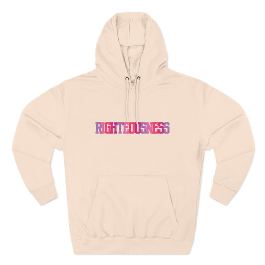 “RIGHTEOUSNESS” Hoodie