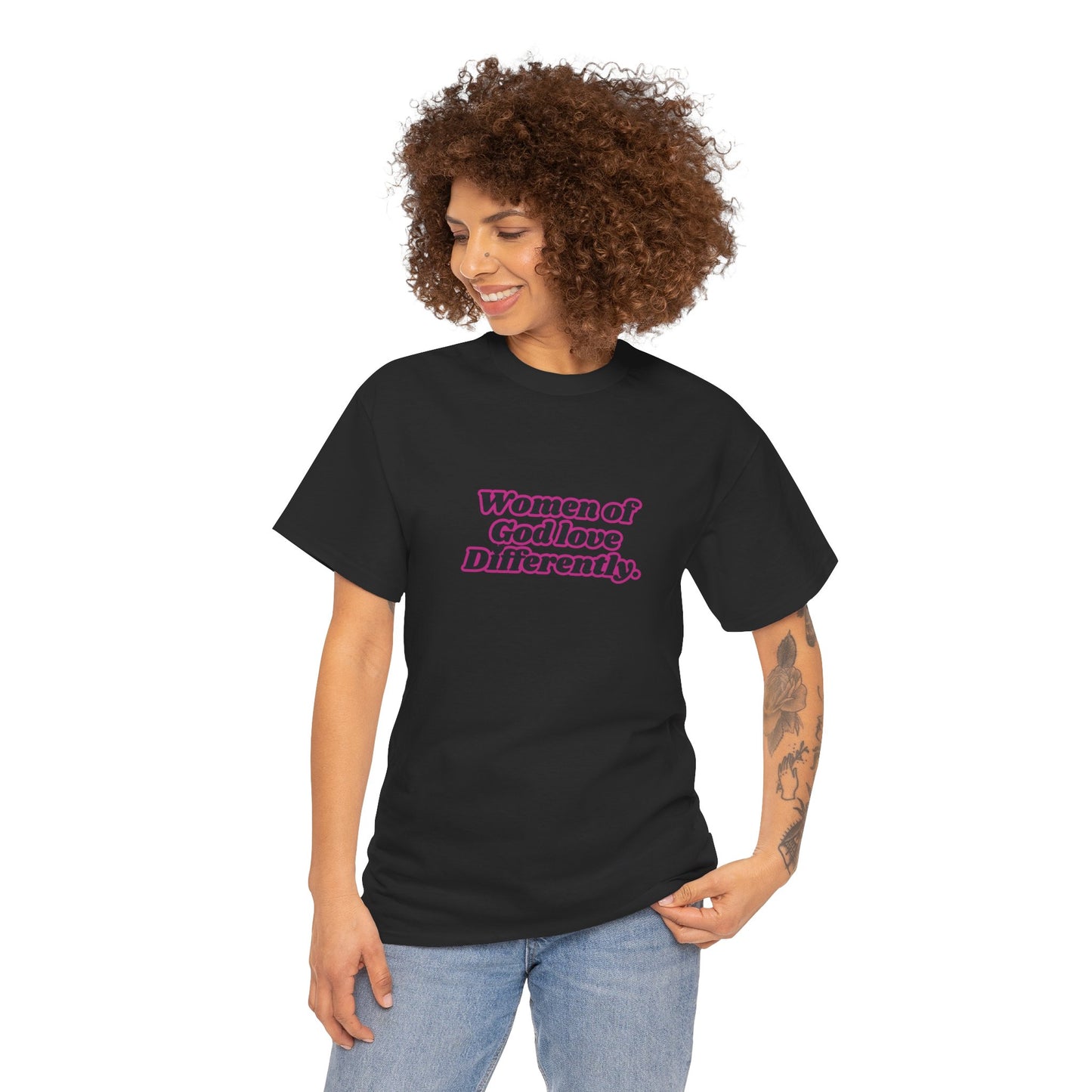"Women of God Love Differently" t-shirt