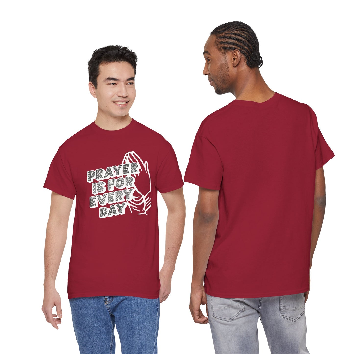 "Prayer is for Every Day" Praying Hands t-shirt