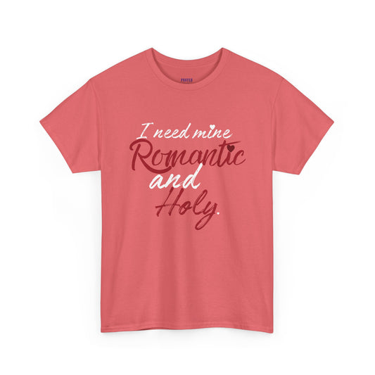 "Romantic and Holy" T-Shirt