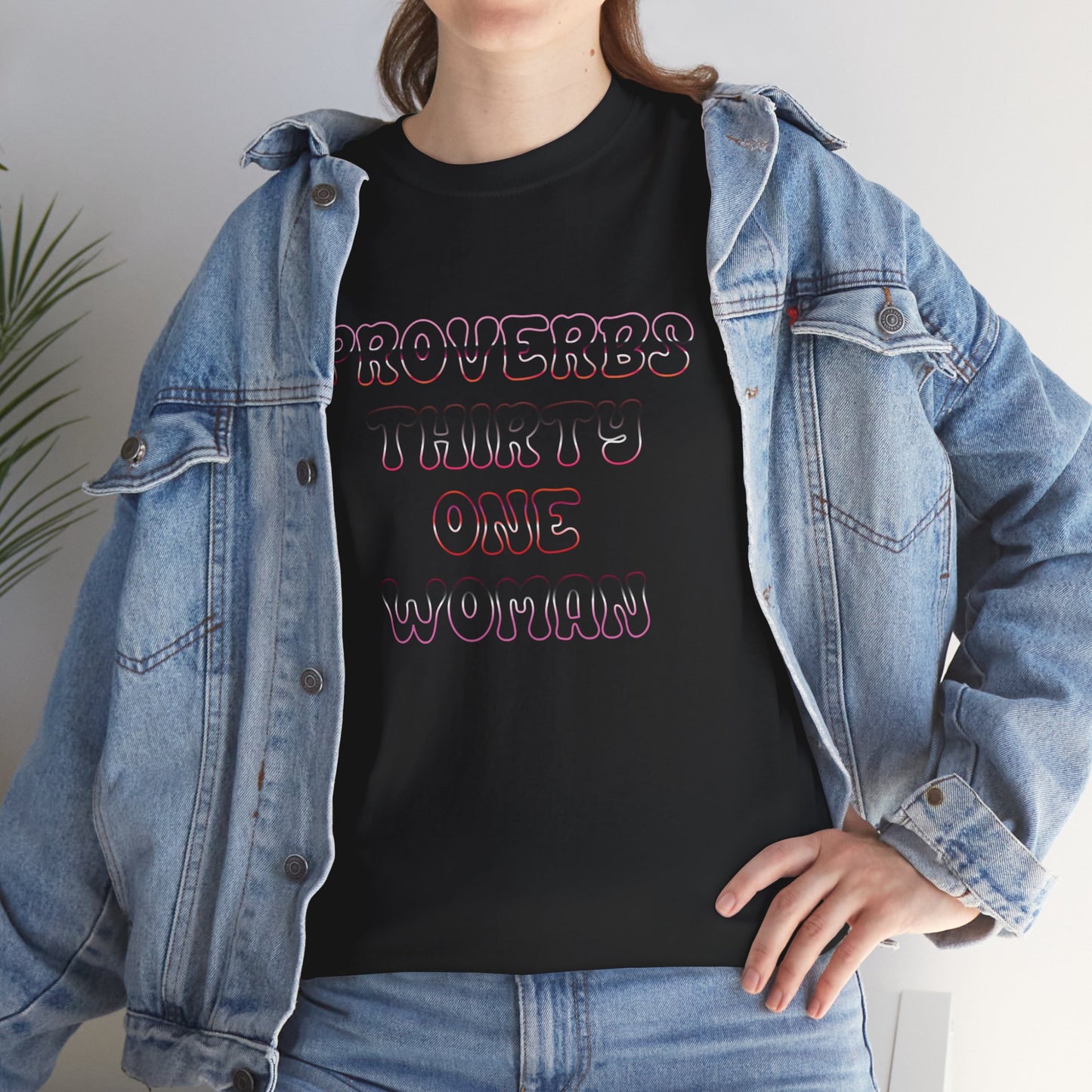 "Proverbs Thirty One Woman" t-shirt